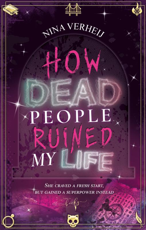 Omslag van How Dead People Ruined My Life