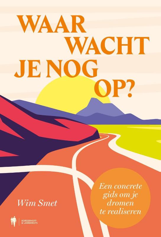 Omslag van Waar wacht je nog op?