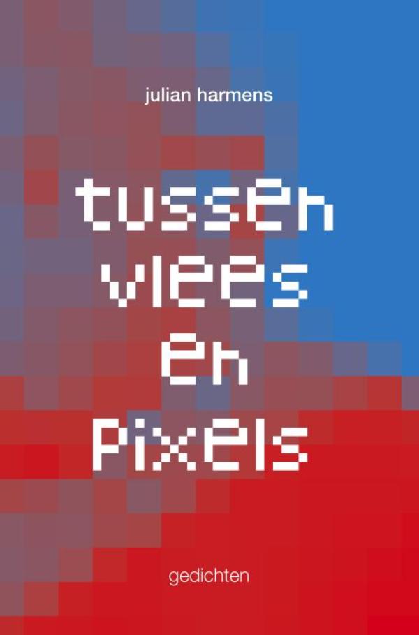 Omslag van Tussen vlees en pixels
