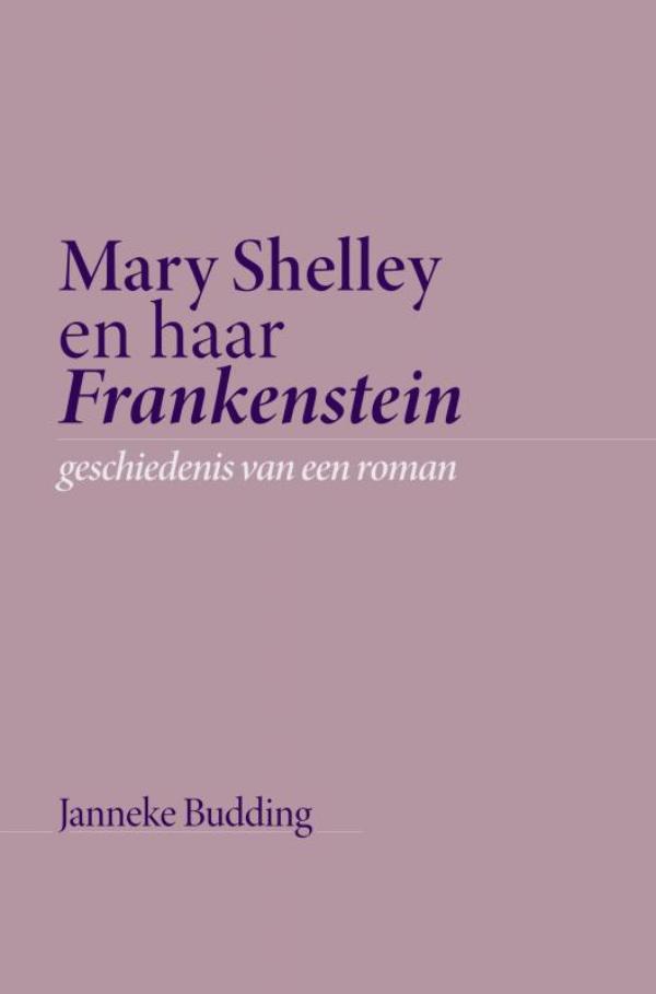 Omslag van Mary Shelley en haar Frankenstein