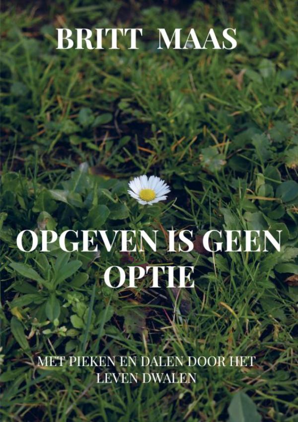 Omslag van Opgeven is geen optie