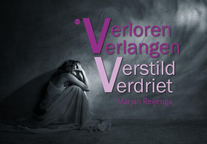 Omslag van Verloren verlangen verstild verdriet