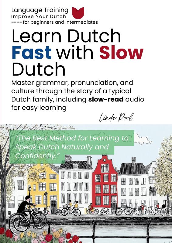 Omslag van Learn Dutch Fast with Slow Dutch