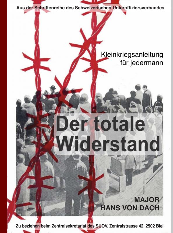 Omslag van Der totale Widerstand: Kleinkriegsanleitung für jedermann