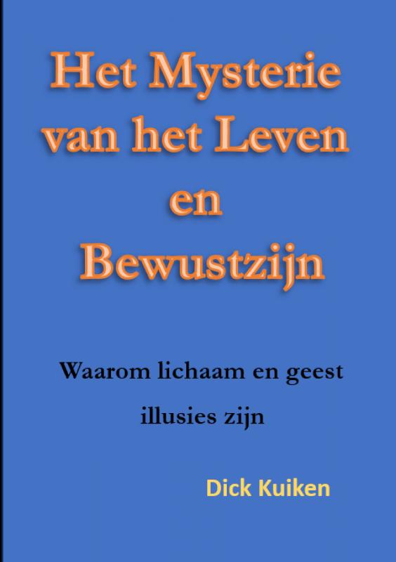 Omslag van Het Mysterie van het Leven en het Bewustzijn