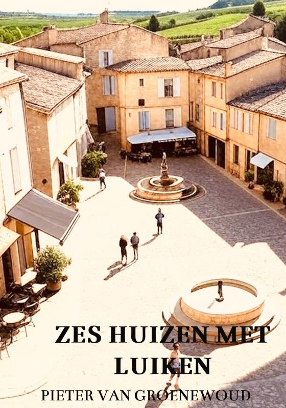 Omslag van Zes huizen met luiken