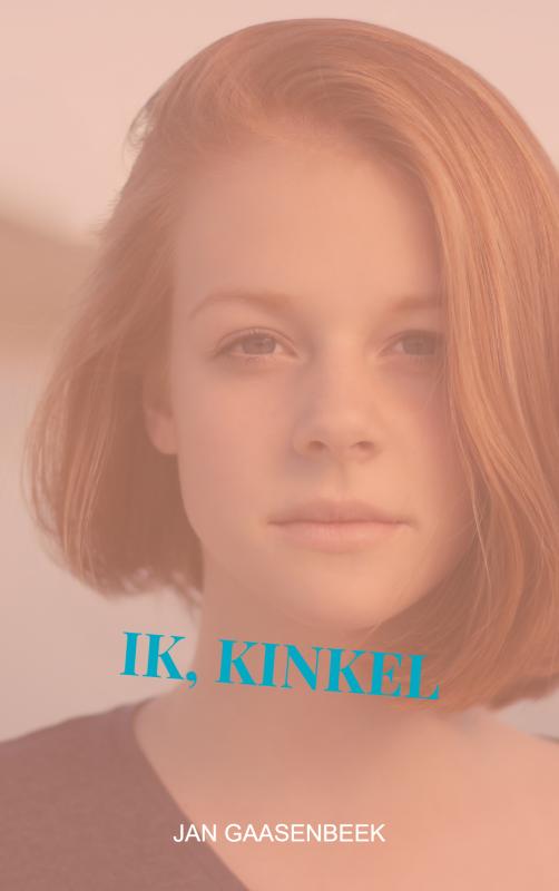 Omslag van Ik, Kinkel