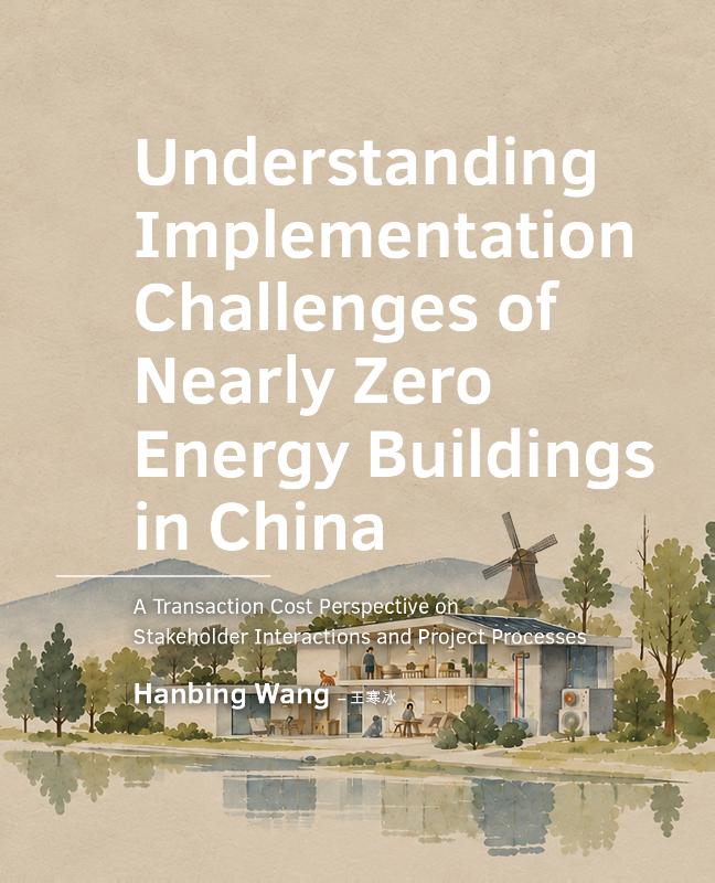 Omslag van Understanding Implementation Challenges of Nearly Zero Energy Buildings in China