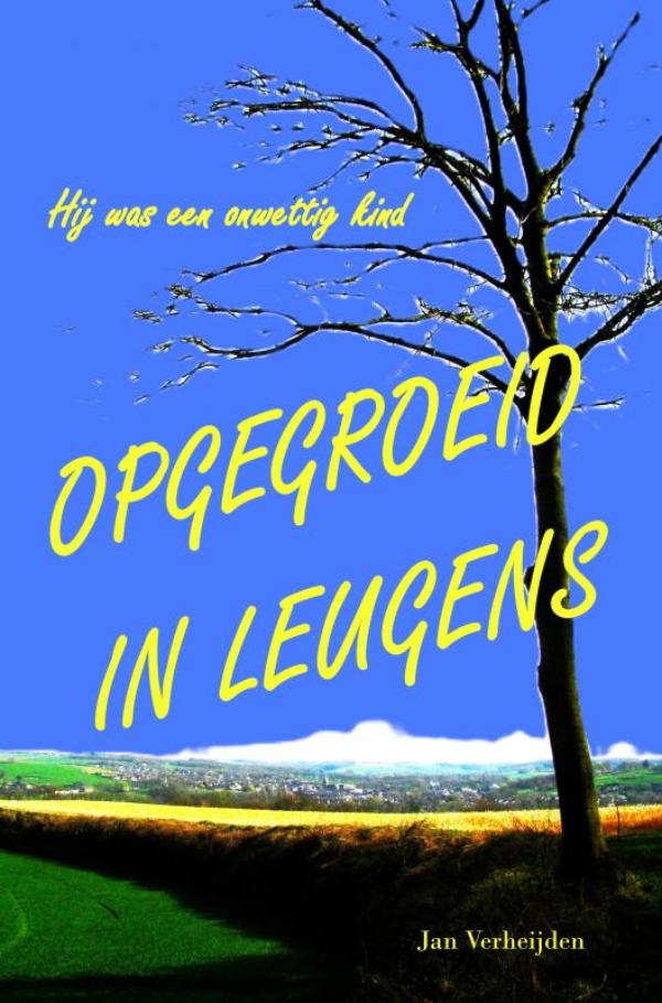 Omslag van OPGEGROEID IN LEUGENS