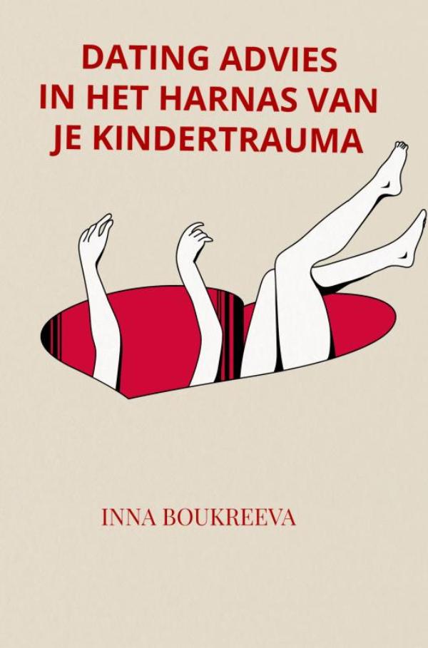 Omslag van Dating advies, in het harnas van je kindertrauma