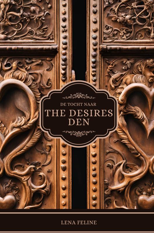 Omslag van De Tocht Naar The Desires Den