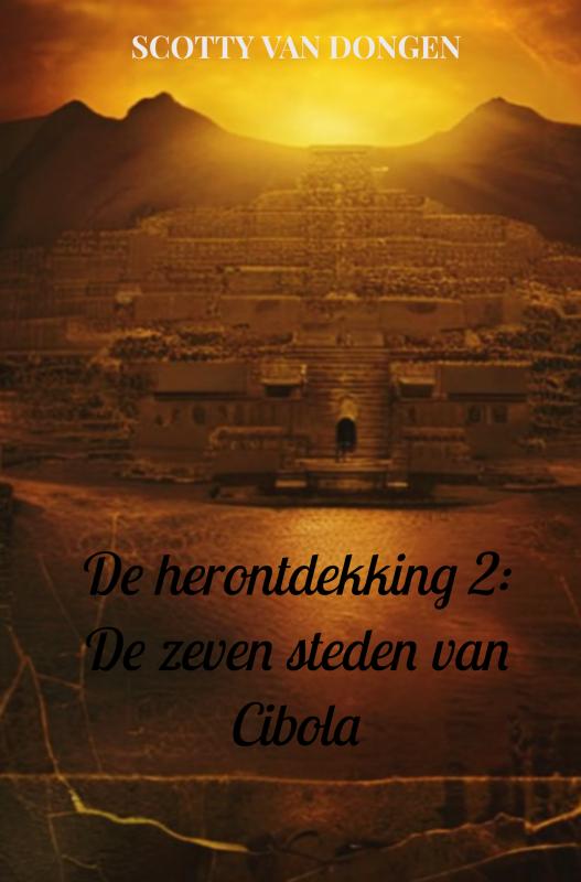 Omslag van De herontdekking 2: De zeven steden van Cibola
