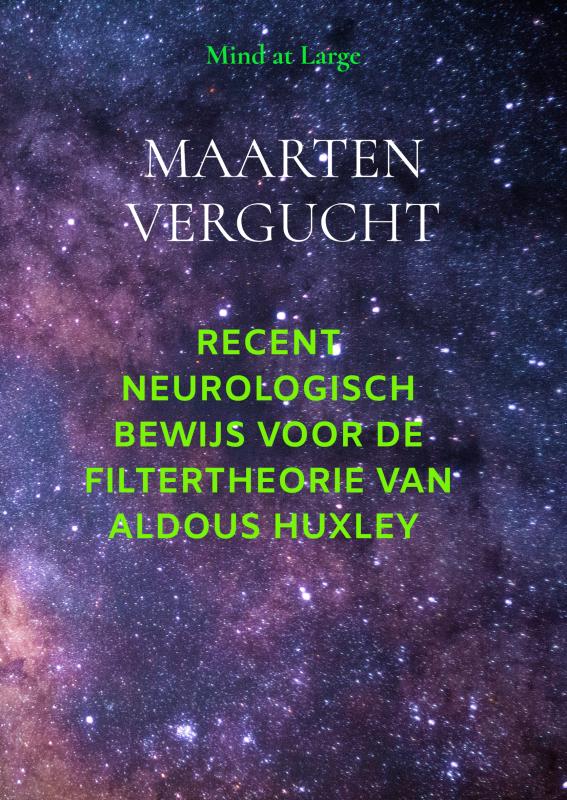 Omslag van Neurologisch bewijs voor filtertheorie Aldous Huxley
