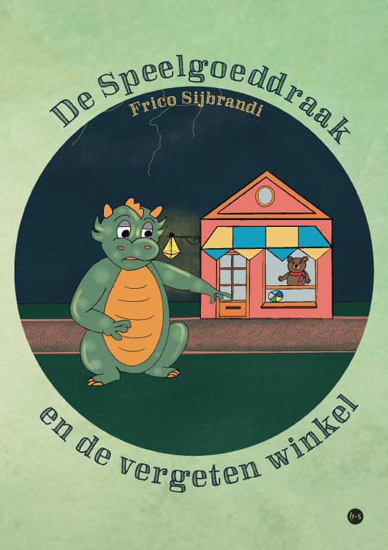 Omslag van De Speelgoeddraak en de vergeten winkel