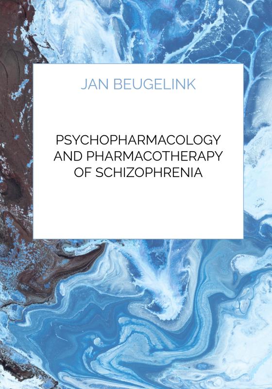 Omslag van Psychopharmacology and Pharmacotherapy of Schizophrenia