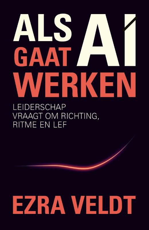 Omslag van Als AI gaat werken