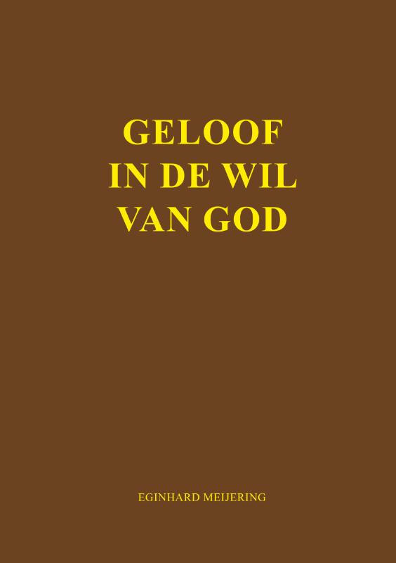 Omslag van Geloof in de wil van God