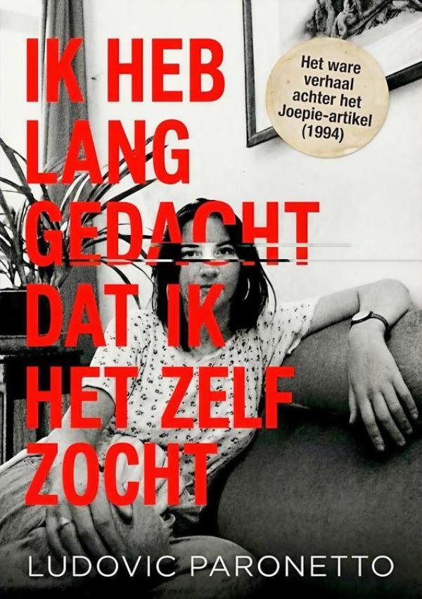 Omslag van Ik heb lang gedacht dat ik het zelf zocht