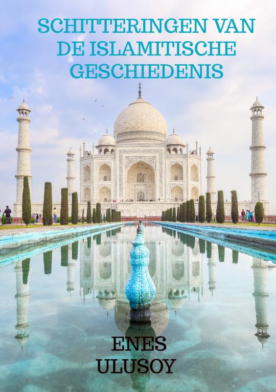 Omslag van Schitteringen van de islamitische geschiedenis