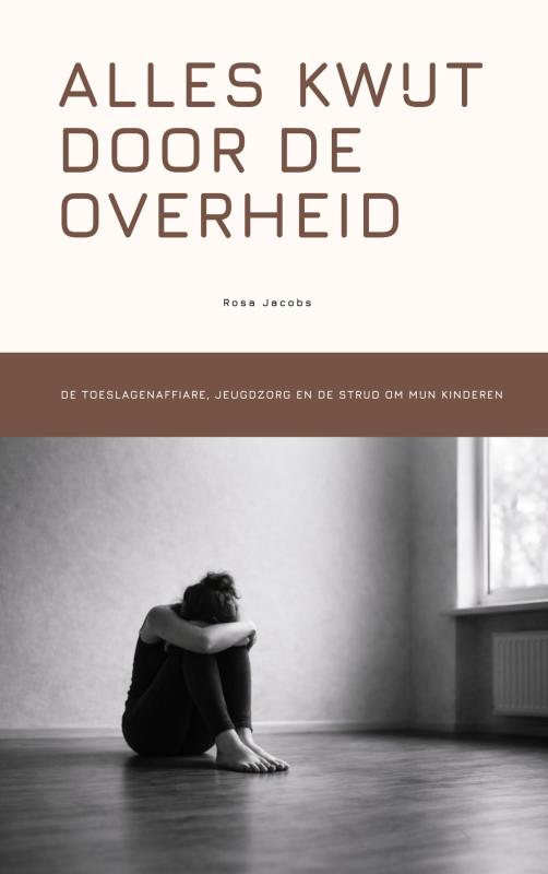 Omslag van Alles kwijt door de overheid