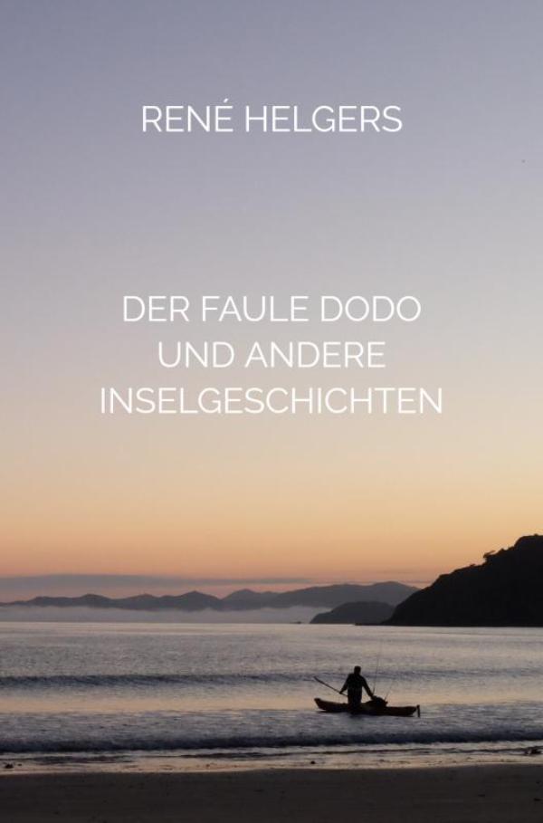Omslag van Der faule Dodo und andere Inselgeschichten