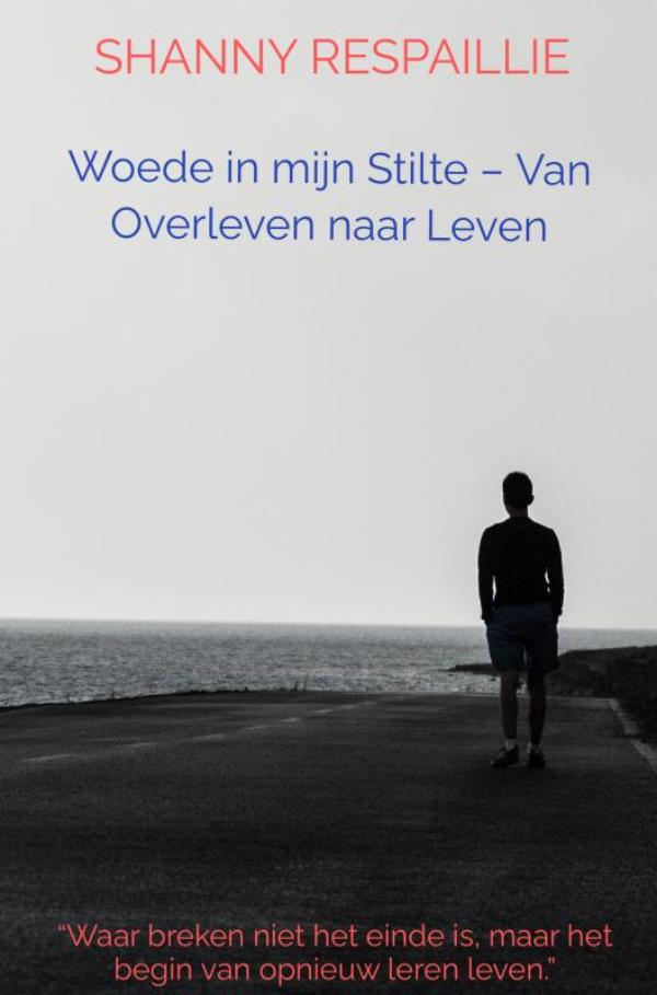 Omslag van Woede in mijn Stilte – Van Overleven naar Leven