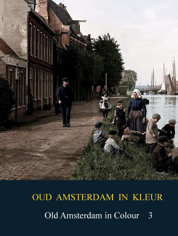 Omslag van Oud Amsterdam in kleur / Old Amsterdan in Colour