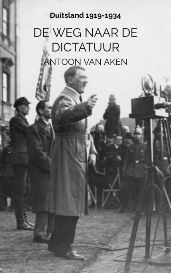Omslag van DE WEG NAAR DE DICTATUUR