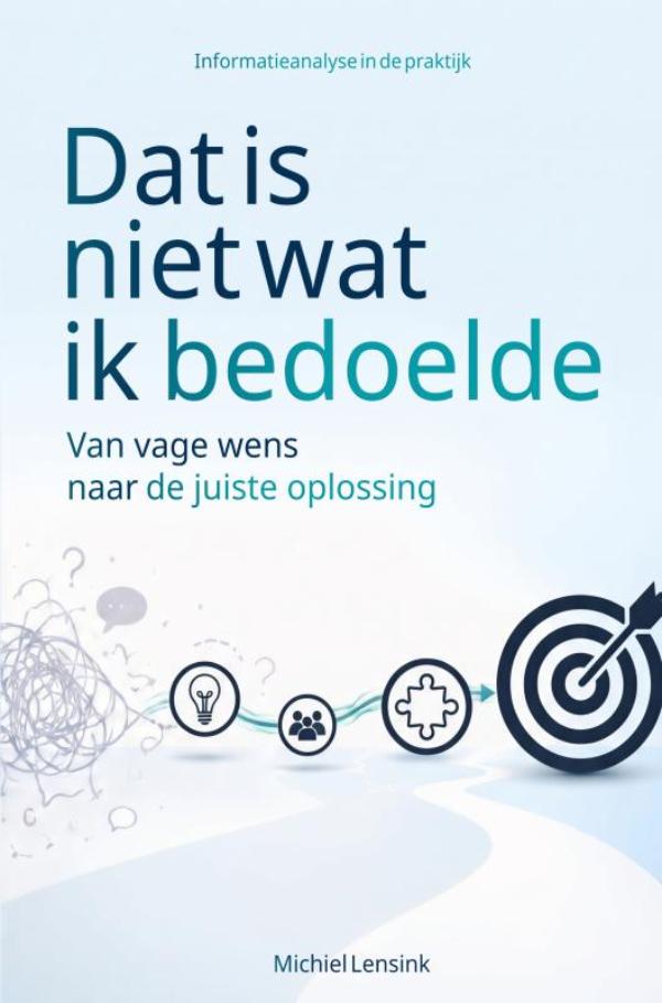 Omslag van Dat is niet wat ik bedoelde