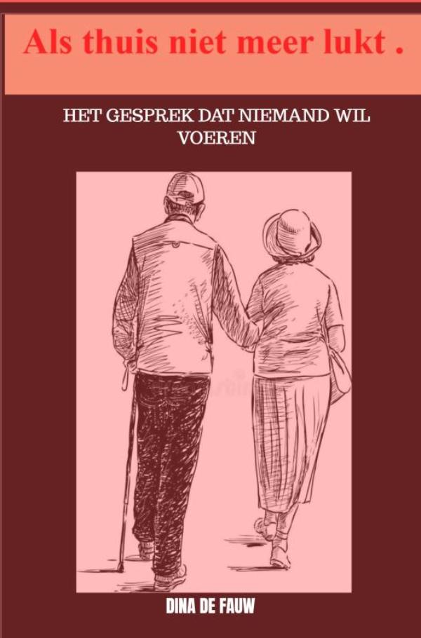 Omslag van Als thuis niet meer lukt.