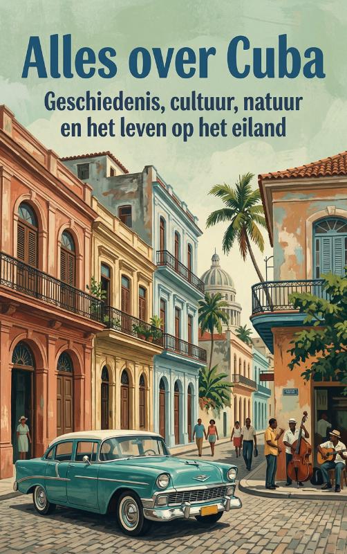 Omslag van Alles over Cuba