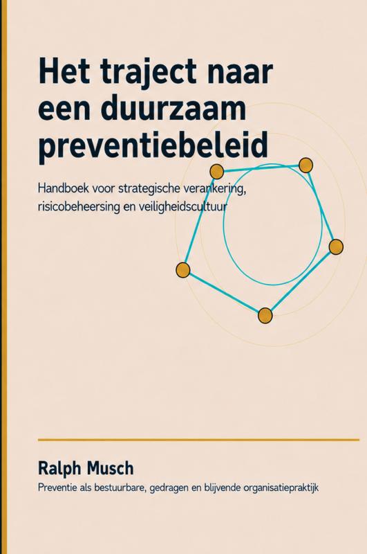 Omslag van Het traject naar een duurzaam preventiebeleid