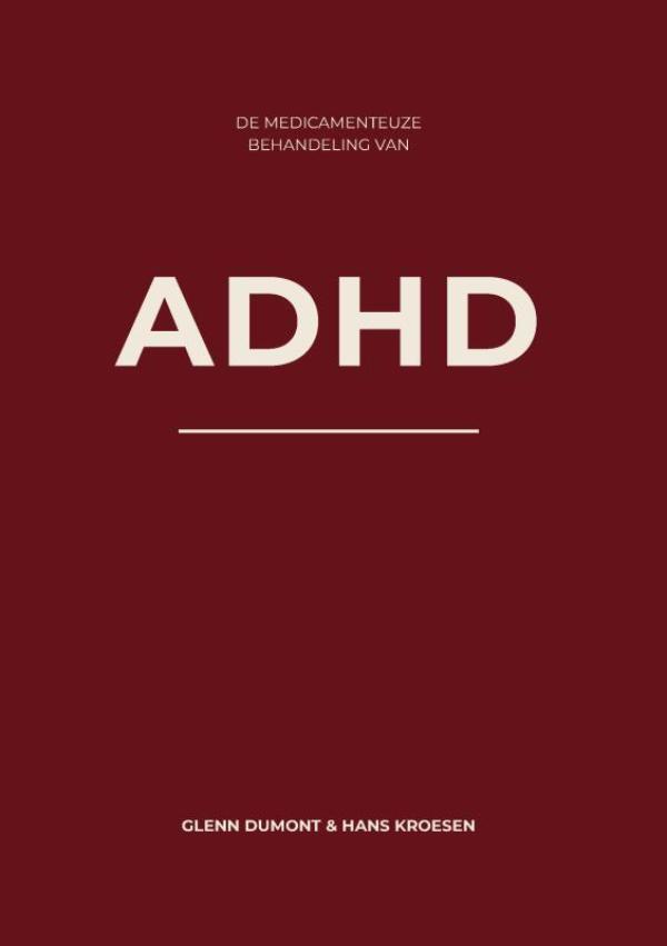 Omslag van De medicamenteuze behandeling van ADHD