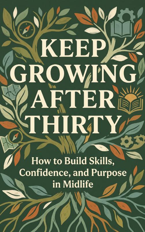Omslag van Keep Growing After Thirty