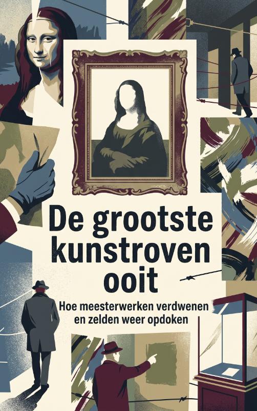 Omslag van De grootste kunstroven ooit