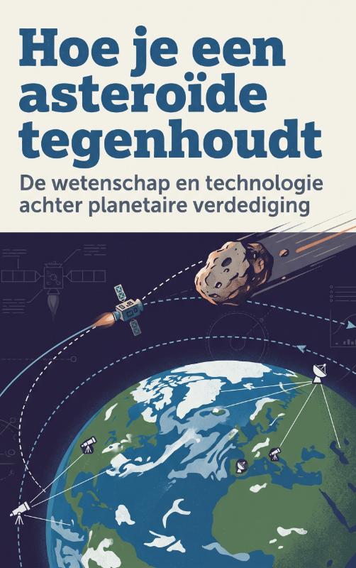 Omslag van Hoe je een asteroïde tegenhoudt