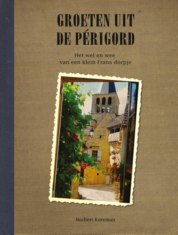 Omslag van Groeten uit de Perigord