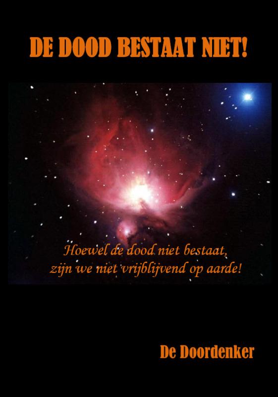 Omslag van De dood bestaat niet!
