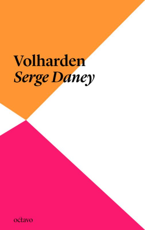 Omslag van Volharden / Een ruimte om in te bewegen