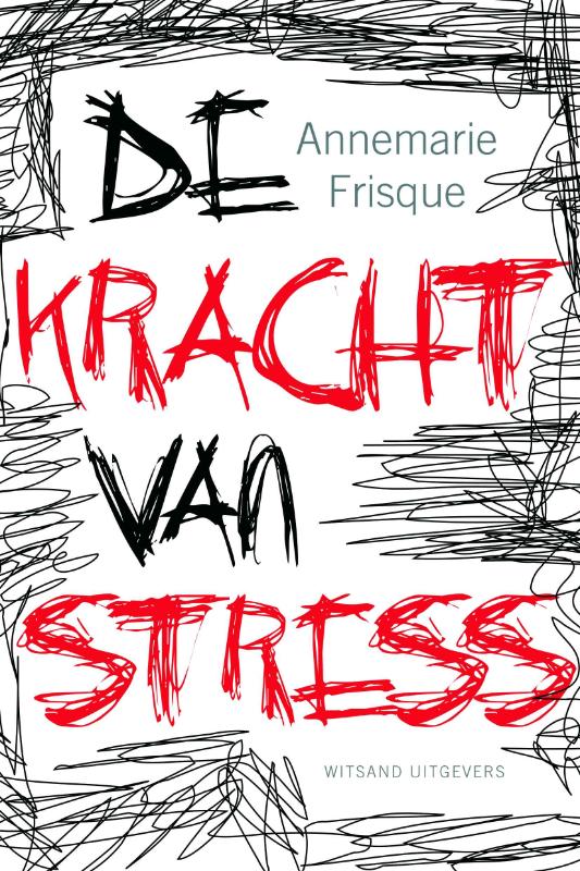 Omslag van De kracht van stress