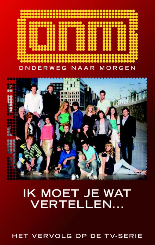Omslag van Ik moet je wat vertellen ....