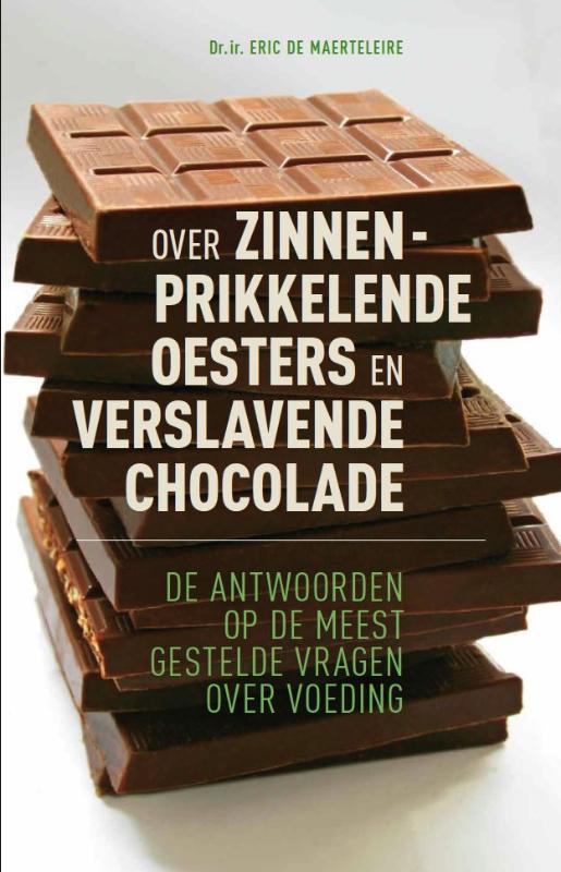 Omslag van Over zinnenprikkelende oesters en verslavende chocolade