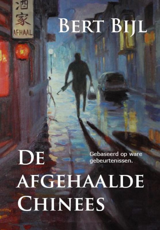 Omslag van De afgehaalde Chinees - hardback
