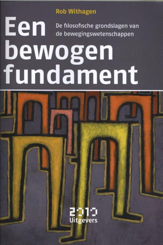 Omslag van Een bewogen fundament