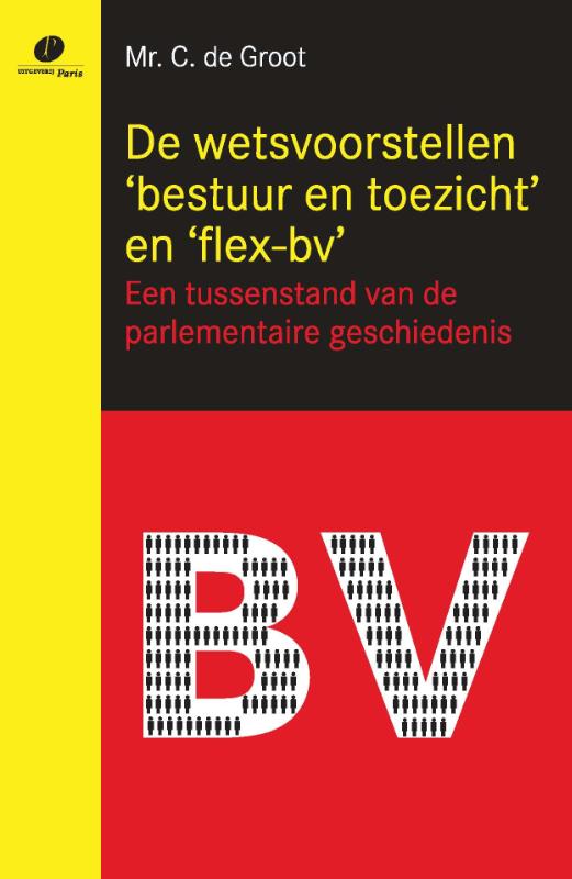 Omslag van De wetsvoorstellen 'bestuur en toezicht' en 'flex-bv'