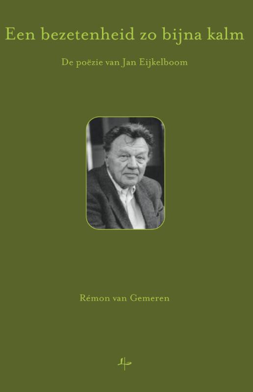 Omslag van Een bezetenheid zo bijna kalm