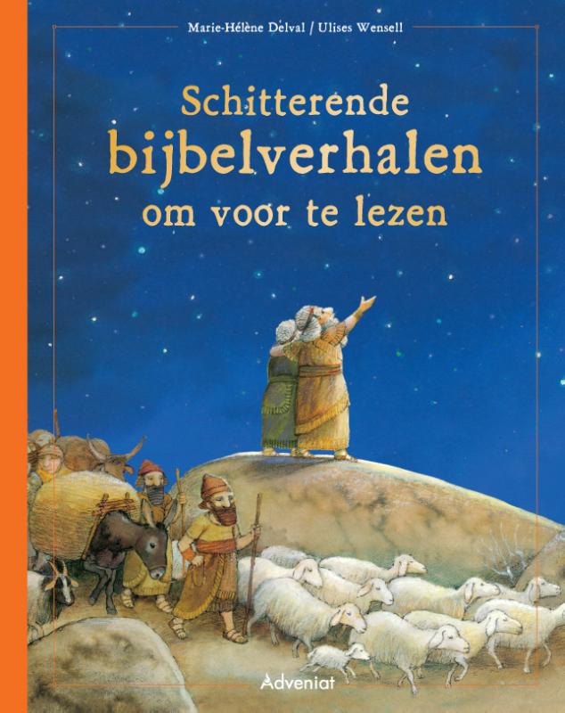 Omslag van Schitterende bijbelverhalen om voor te lezen