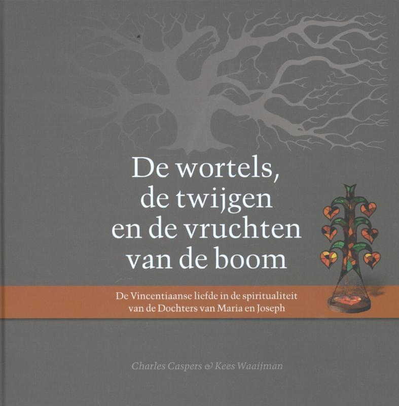 Omslag van De wortels, de twijgen en de vruchten van de boom