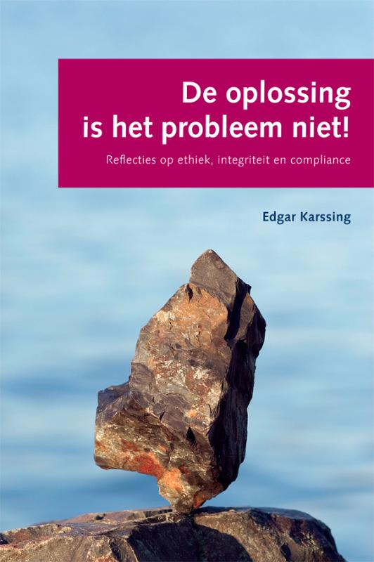 Omslag van De oplossing is het probleem niet!