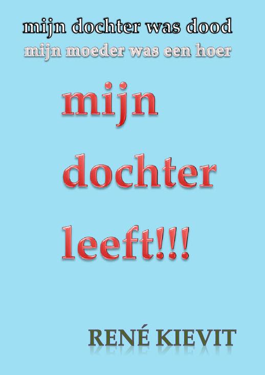 Omslag van Mijn dochter leeft!!!